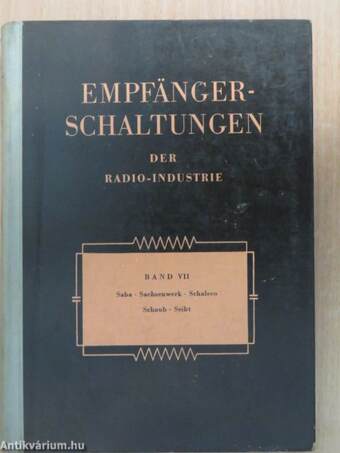 Empfängerschaltungen der Radio-Industrie VII.