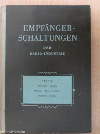 Empfängerschaltungen der Radio-Industrie XI.