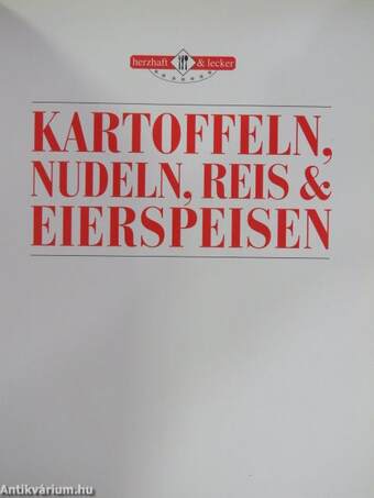 Kartoffeln, Nudeln, Reis & Eierspeisen