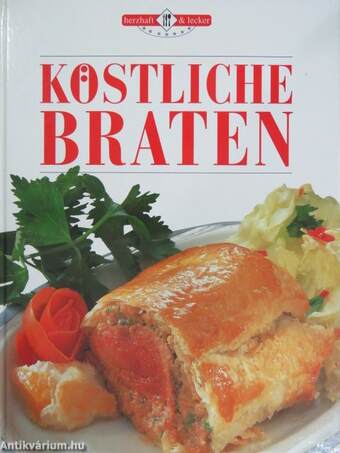 Köstliche Braten