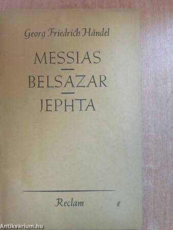 Messias/Belsazar/Jephta