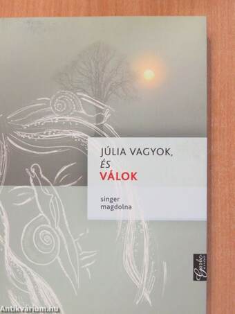 Júlia vagyok, és válok (dedikált példány)