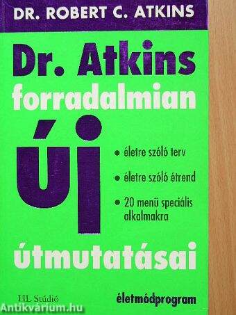 Dr. Atkins forradalmian új útmutatásai