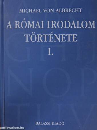 A római irodalom története I-II.