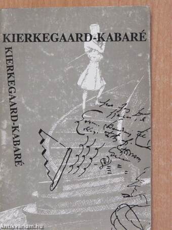 Kierkegaard-kabaré (dedikált példány)