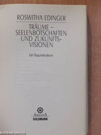 Träume - Seelenbotschaften und Zukunftsvisionen