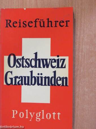 Ostschweiz Graubünden