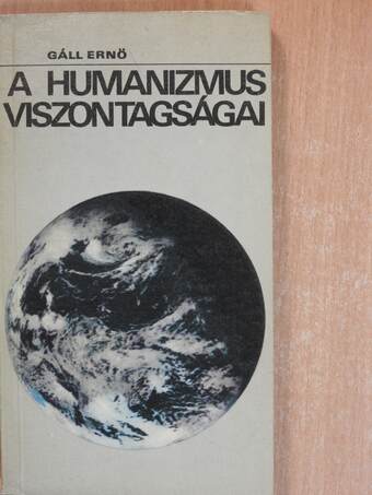 A humanizmus viszontagságai