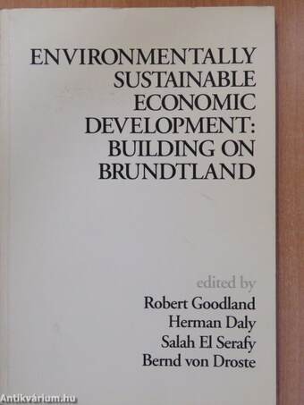 Environmentally Sustainable Economic Development: Building on Brundtland