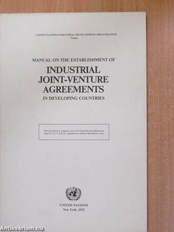 Manual on the Establishment of Industrial Joint-Venture Agreements in Developing Countries