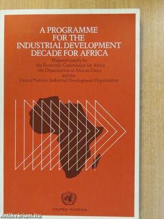 A Programme for the Industrial Development Decade for Africa