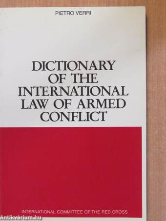 Dictionary of the International Law of Armed Conflict