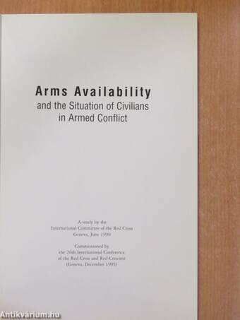 Arms Availability and the Situation of Civilians in Armed Conflict