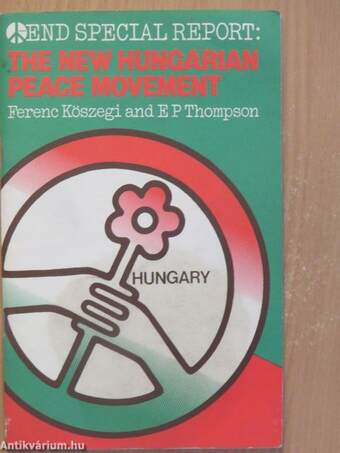 Hungary - The New Hungarian Peace Movement