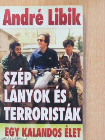 Szép lányok és terroristák (dedikált példány)