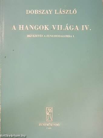 A hangok világa IV.