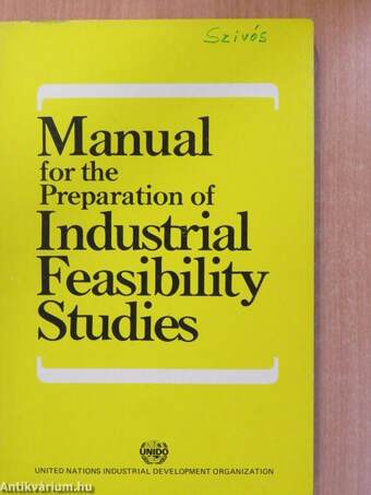 Manual for the Preparation of Industrial Feasibility Studies