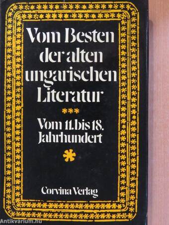 Vom Besten der Alten Ungarischen Literatur