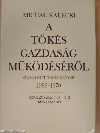 A tőkés gazdaság működéséről