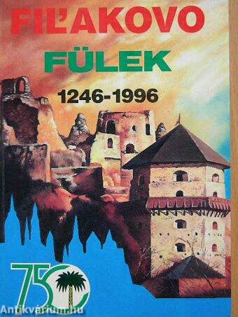 Fil'akovo - Fülek 1246-1996