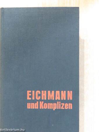 Eichmann und Komplizen