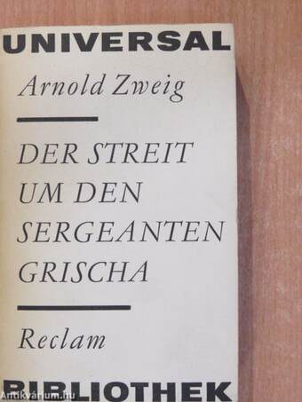 Der Streit um den Sergeanten Grischa