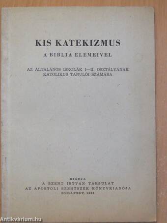 Kis katekizmus a Biblia elemeivel