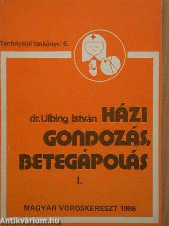 Házi gondozás, betegápolás I. (töredék)