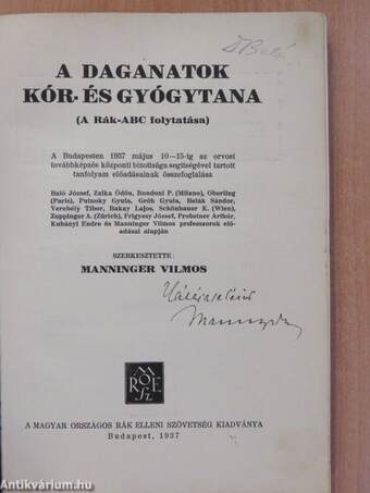 A daganatok kór- és gyógytana (dedikált példány)