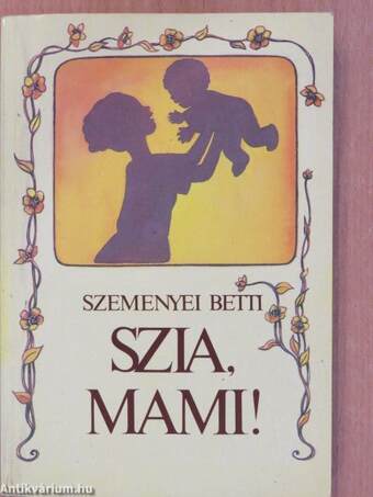 Szia, mami!