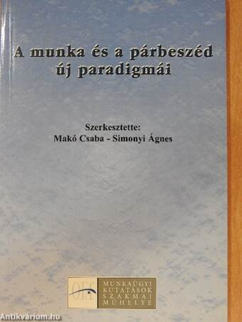 A munka és a párbeszéd új paradigmái