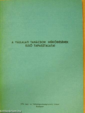 A vállalati tanácsok működésének első tapasztalatai