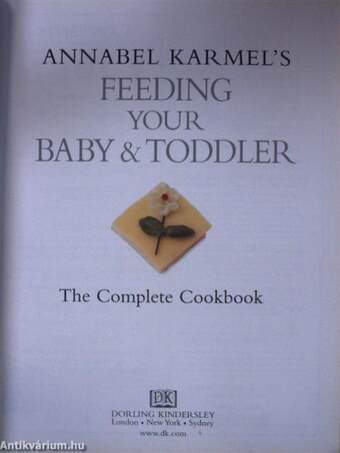 Annabel Karmel's Feeding Your Baby & Toddler