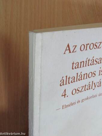 Az orosz nyelv tanítása az általános iskola 4. osztályában