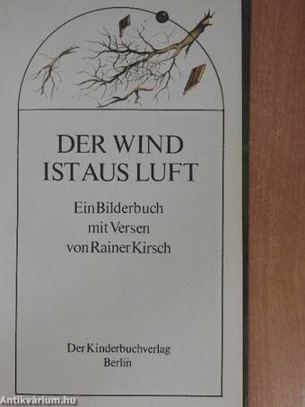 Der Wind ist aus Luft