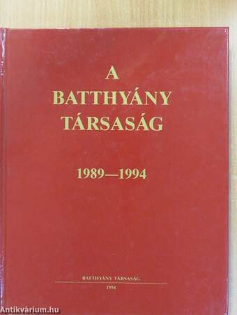 A Batthyány Társaság (dedikált példány)
