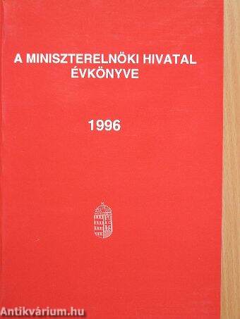 A Miniszterelnöki Hivatal Évkönyve 1996.