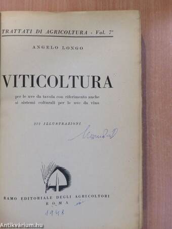 Viticoltura per le uve da tavola con riferimento anche ai sistemi colturali per le uve da vino (aláírt, számozott példány)