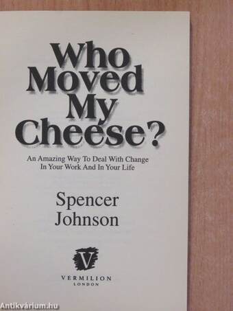 Who Moved my Cheese?