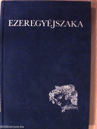 Ezeregyéjszaka I-III.