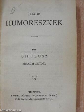 Ujabb humoreszkek/Visszahív a múlt/Mara és egyéb történetek/Az éjszakák/Az első lopás. Jóka ördöge