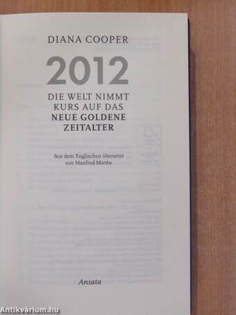 2012 - Die Welt Nimmt Kurs auf das Neue Goldene Zeitalter - CD-vel