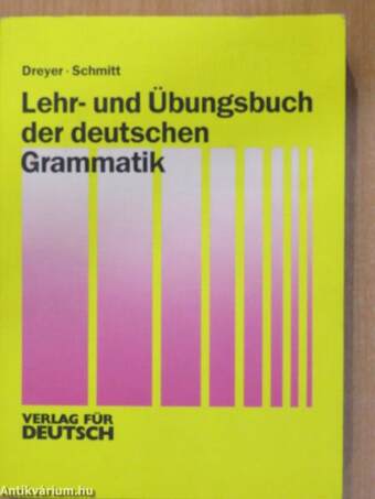 Lehr- und Übungsbuch der deutschen Grammatik