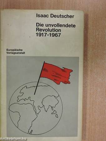 Die unvollendete Revolution 1917-1967