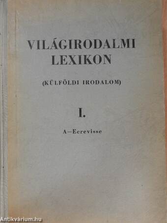 Világirodalmi Lexikon I-III.