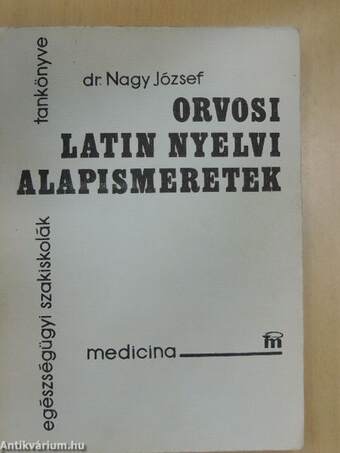 Orvosi latin nyelvi alapismeretek