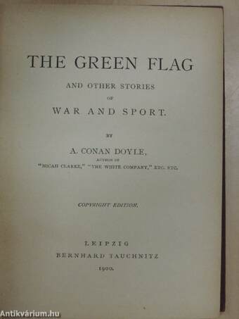 The Green Flag and other stories of War and Sport