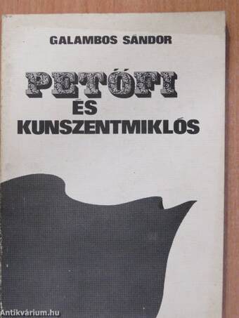 Petőfi és Kunszentmiklós (dedikált példány)