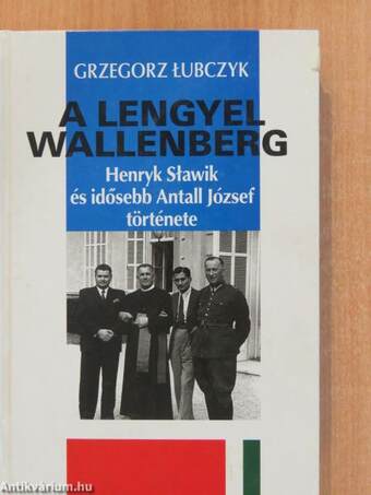 A lengyel Wallenberg (dedikált példány)