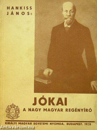 Jókai a nagy magyar regényíró